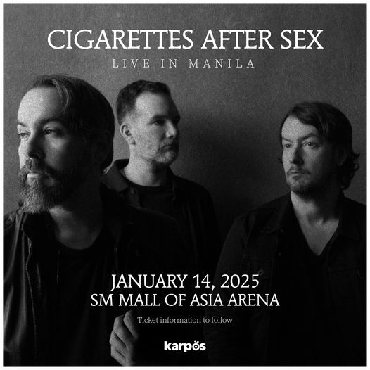 Cigarettes After Sex Manila S Most Awaited Concert In 2025